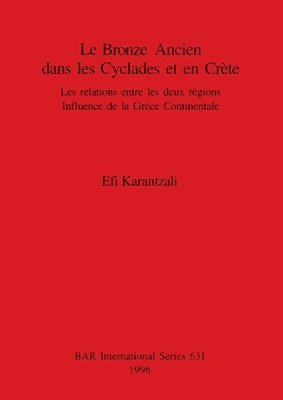 bokomslag Bronze Ancien Dans Les Cyclades Et En Crete