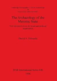 bokomslag The Archaeology of the Meroitic State