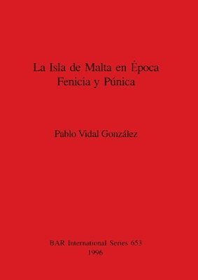 La Isla de Malta en l' poca Fenicia y Pnica 1