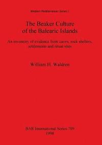 bokomslag The Beaker Culture of the Balearic islands