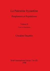 bokomslag La Palestine byzantine, Volume II