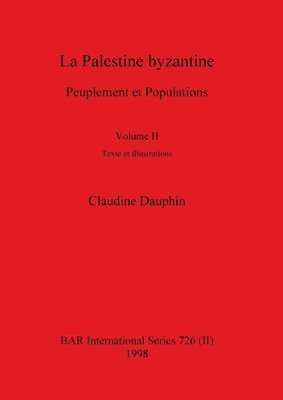 Claudine Dauphin - Palestine byzantine, Volume II, Häftad