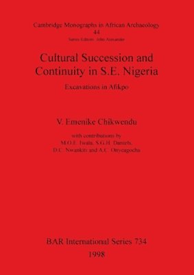 bokomslag Cultural Succession and Continuity in S.E. Nigeria