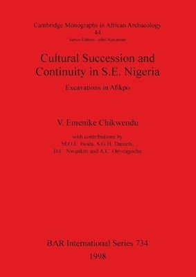 Cultural Succession and Continuity in S.E.Nigeria 1