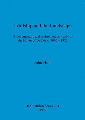 bokomslag Lordship and the landscape