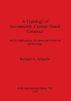 bokomslag Typology of Seventeenth Century Dutch Ceramics