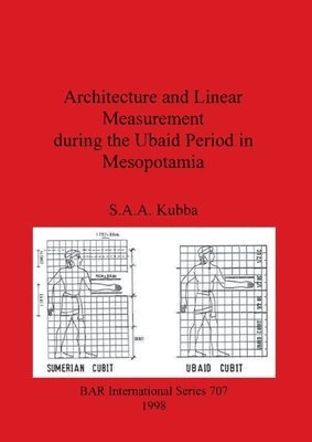 Architecture and Linear Measurement during the Ubaid Period in Mesopotamia 1