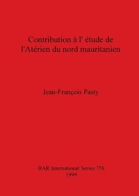 bokomslag Contribution a L'Etude De L'Aterien Du Nord Mauritanien