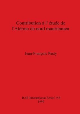 bokomslag Contribution a L'Etude De L'Aterien Du Nord Mauritanien