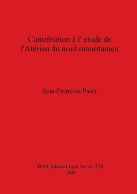 bokomslag Contribution a L'Etude De L'Aterien Du Nord Mauritanien