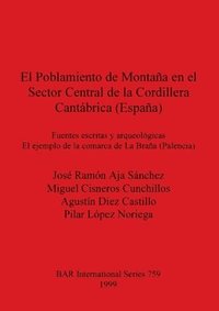 bokomslag El Poblamiento de Montaa en el Sector Central de la Cordillera Cantbrica (Espaa)