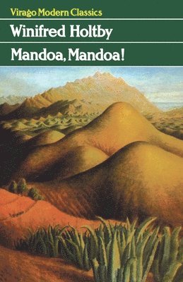 Winifred Holtby - Mandoa, Mandoa!, Häftad
