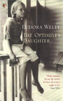 Eudora Welty - The Optimist's Daughter, Häftad