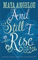 Maya Angelou - And Still I Rise, Häftad