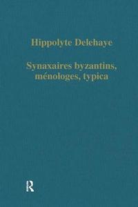 bokomslag Synaxaires byzantins, ménologes, typica