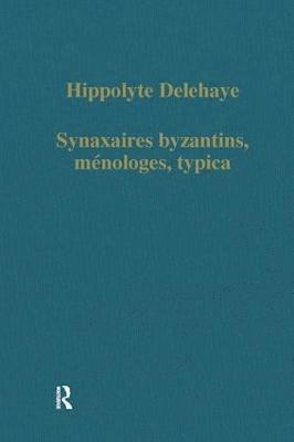 bokomslag Synaxaires byzantins, mnologes, typica