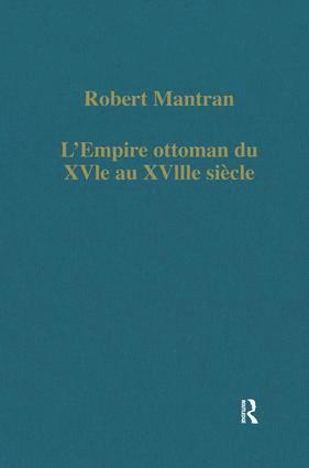 L'Empire ottoman du XVIe au XVIIIe siécle 1