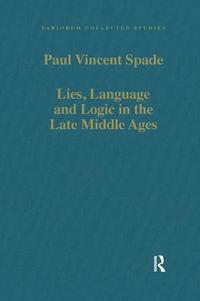 bokomslag Lies, Language and Logic in the Late Middle Ages