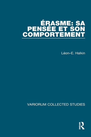 bokomslag Érasme: Sa pensée et son comportement
