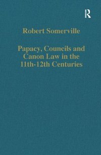 bokomslag Papacy, Councils and Canon Law in the 11th12th Centuries