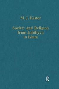 bokomslag Society and Religion from Jahiliyya to Islam