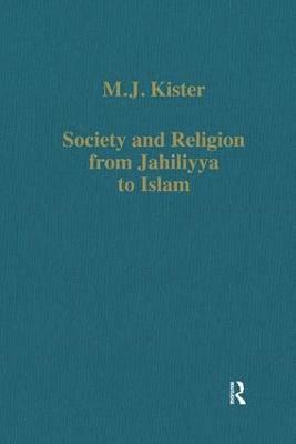 Society and Religion from Jahiliyya to Islam 1