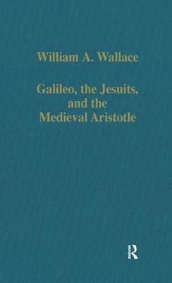Galileo, the Jesuits, and the Medieval Aristotle 1