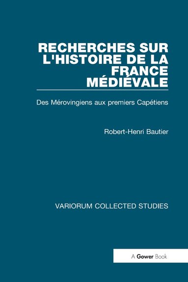 bokomslag Recherches sur l'histoire de la France Médiévale