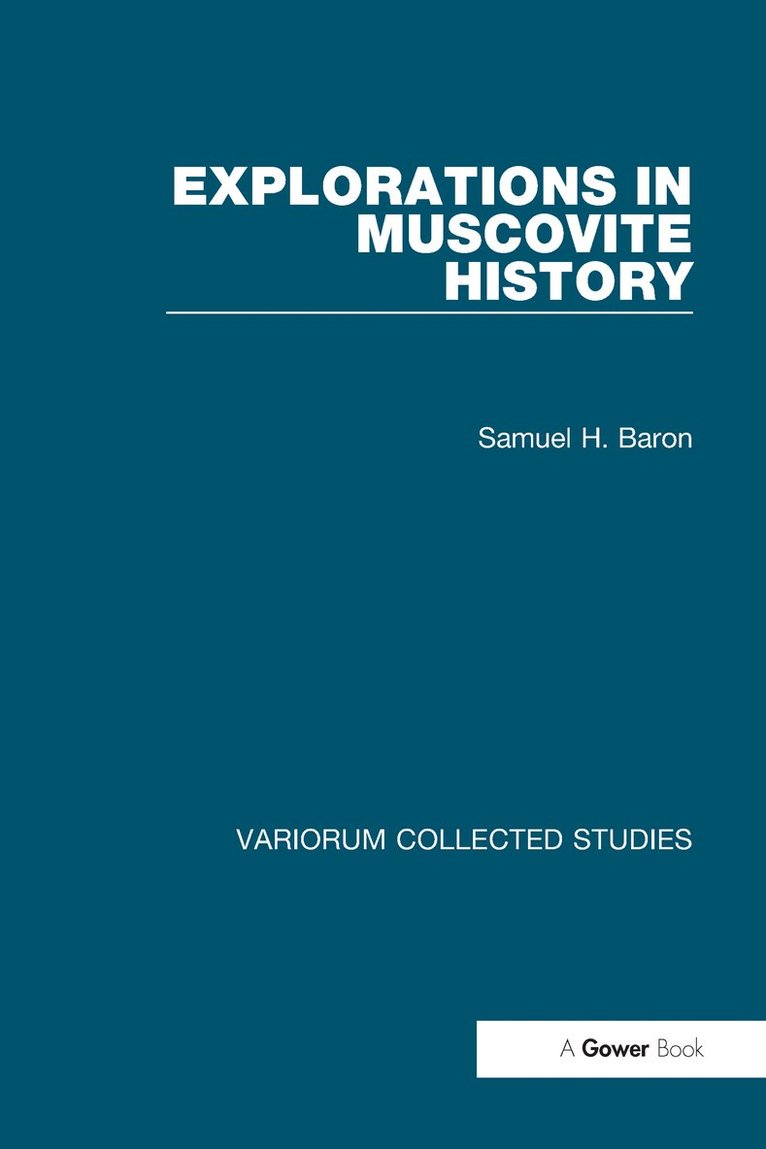 Explorations in Muscovite History