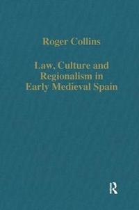 bokomslag Law, Culture and Regionalism in Early Medieval Spain