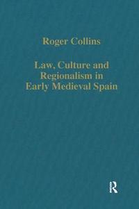 bokomslag Law, Culture and Regionalism in Early Medieval Spain