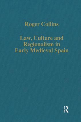 bokomslag Law, Culture and Regionalism in Early Medieval Spain