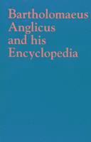 bokomslag Bartholomaeus Anglicus and his Encyclopedia