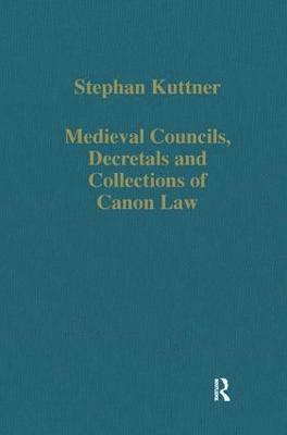 Medieval Councils, Decretals and Collections of Canon Law 1