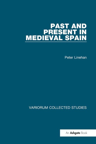 bokomslag Past and Present in Medieval Spain