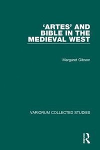 bokomslag Artes and Bible in the Medieval West