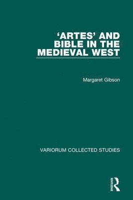 Artes and Bible in the Medieval West 1