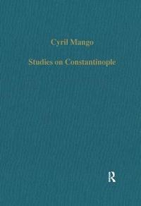bokomslag Studies on Constantinople