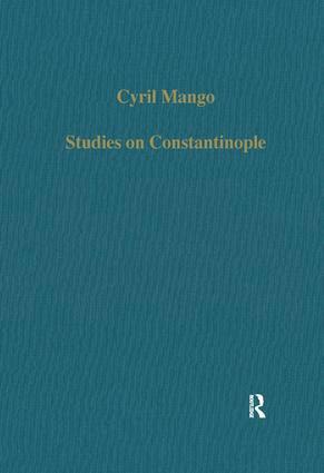 Cyril Mango - Studies on Constantinople, Inbunden