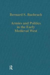 bokomslag Armies and Politics in the Early Medieval West