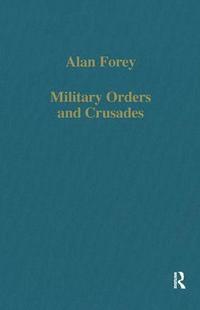 bokomslag Military Orders and Crusades