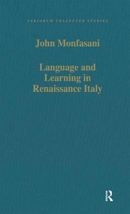 John Monfasani - Language and Learning in Renaissance Italy, Inbunden