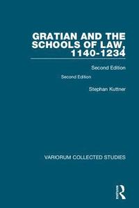 bokomslag Gratian and the Schools of Law, 1140-1234