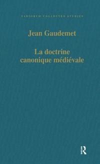 bokomslag La doctrine canonique médiévale