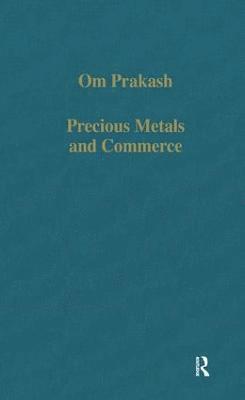 Precious Metals and Commerce 1