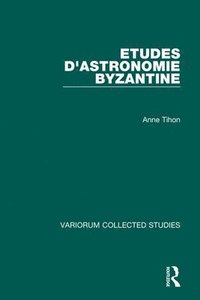 bokomslag Etudes d'astronomie byzantine