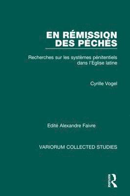 Cyrille Vogel, Alexandre Faivre - En rémission des péchés, Inbunden