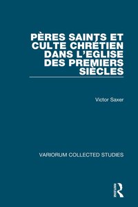 bokomslag Péres saints et culte chrétien dans l'Eglise des premiers siécles