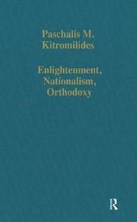 bokomslag Enlightenment, Nationalism, Orthodoxy