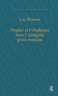 Orphe et l'Orphisme dans l'Antiquit grco-romaine 1